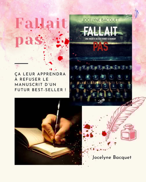 "Fallait pas", le premier polar de Jocelyne Bacquet.