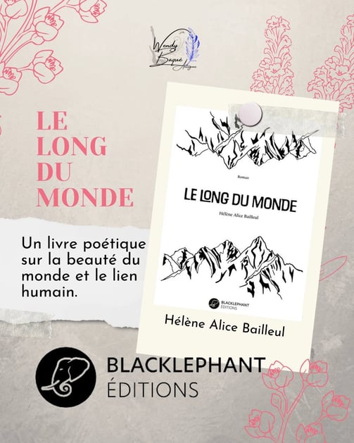 "Le long du monde" de Hélène Alice Bailleul, chez Blackléphant éditions.