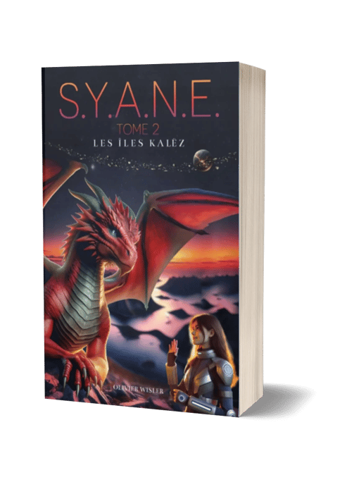 Broché Saga SYANE Tome 2 - Olivier Wisler