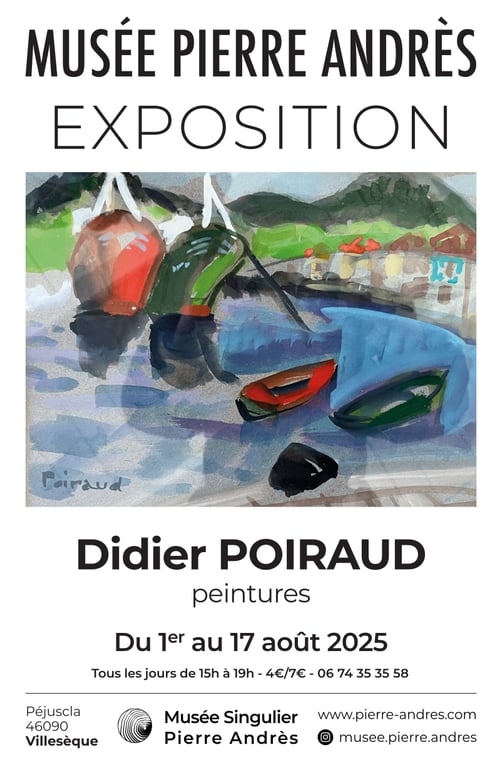 Affiche de l'exposition Didier Poiraud au Musée Pierre Andrès