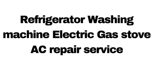 Refrigerator Washing machine Electric Gas stove AC repair service logo