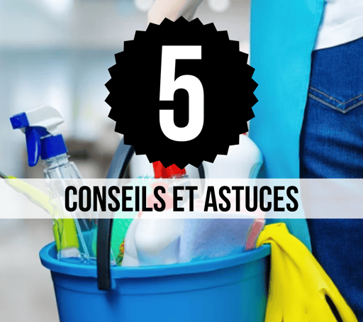 5 conseils et astuces, avec un seau et du materiel de nettoyage en fond d'écran