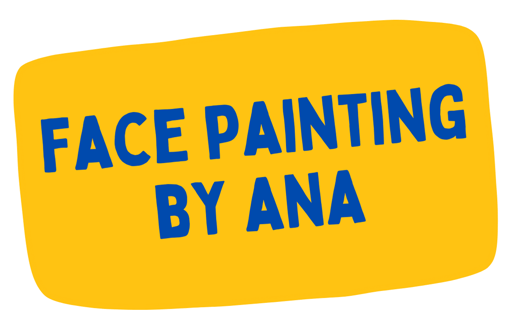 Face Painting by Ana written in bold blue letters on yellow background