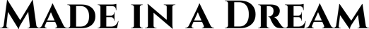 Made in a Dream logo