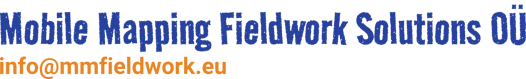 Mobile Mapping Fieldwork Solutions OÜ - info@mmfieldwork.eu