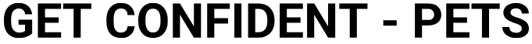 GET CONFIDENT - PETS logo