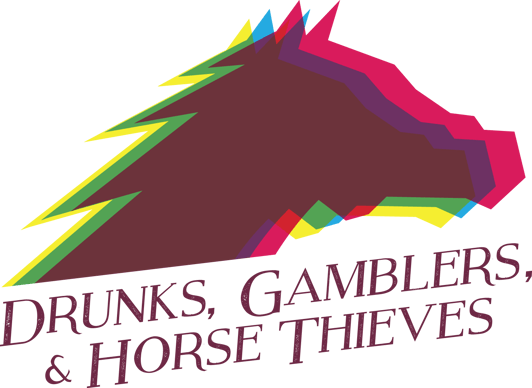 Drunks, Gamblers & Horse Thieves logo