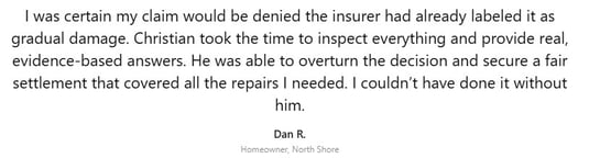 homeowner, describes how Christian overturned a denied insurance claim initially