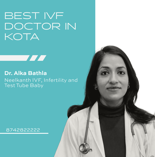 A featured graphic honoring Dr. Alka Bathla as Kota's Best IVF Specialist