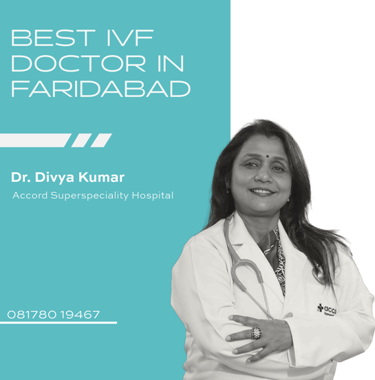 An image highlighting Dr. Divya Kumar as the top IVF specialist in Faridabad