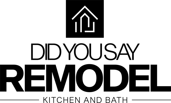 Did You Say Remodel, LLC. logo