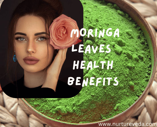 Moringa Leaves Health Benefits