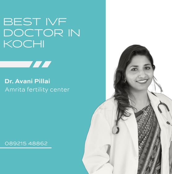 A graphic showcasing Dr. Avani Pillai recognized as the Best IVF Doctor in Kochi