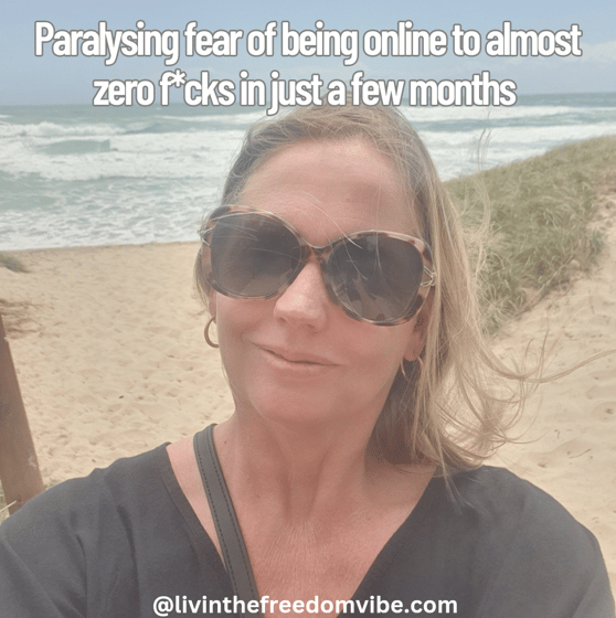 From paralysing fear to almost zero f*cks
