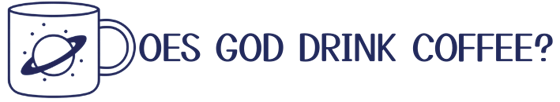 Does God Drink Coffee? logo