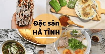 TOP 10+ những món ngon Hà Tĩnh nổi tiếng