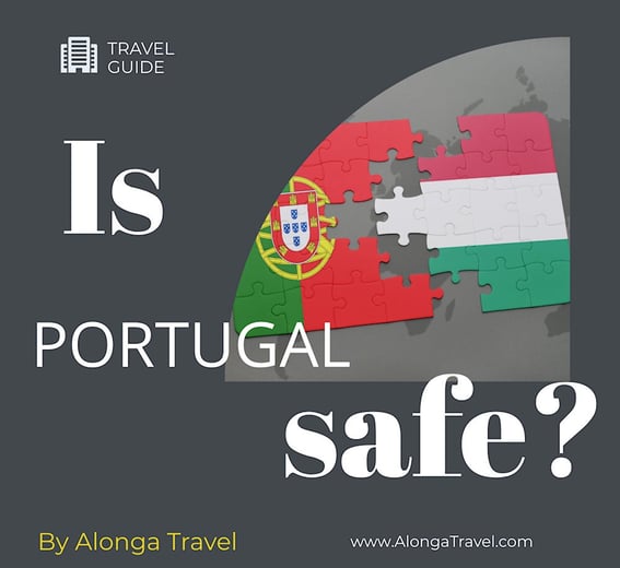 A flag of Portugal and a sign: Is Portugal safe?