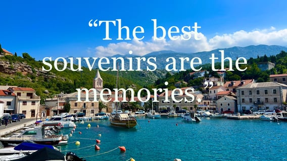 sea bay, destination travel qoute "the best souvenirs are the memories"