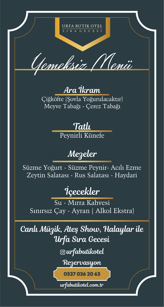 Vezirhan Konağı Sıra Gecesi Yemeksiz Menü | Urfa Butik Otel