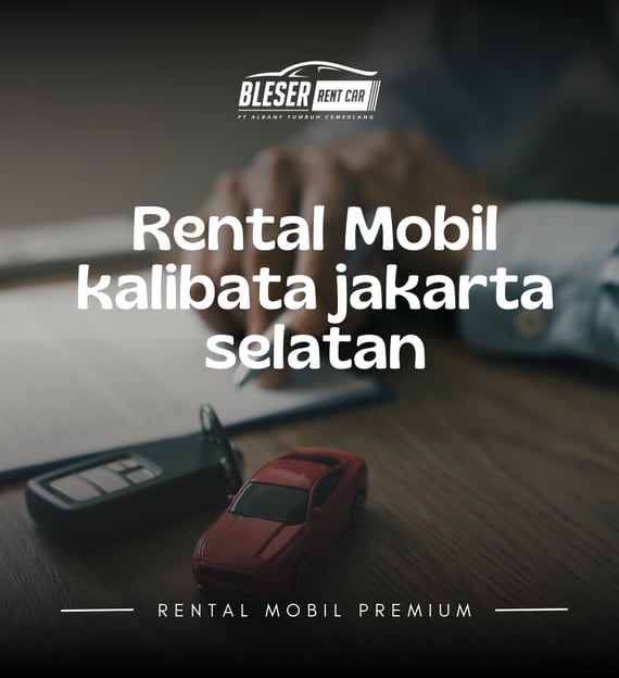 rental mobil kalibata jakarta selatan