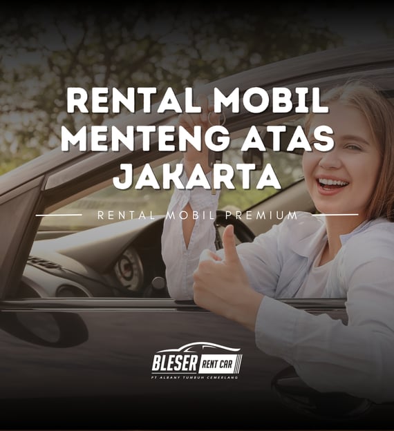 rental mobil menteng jakarta