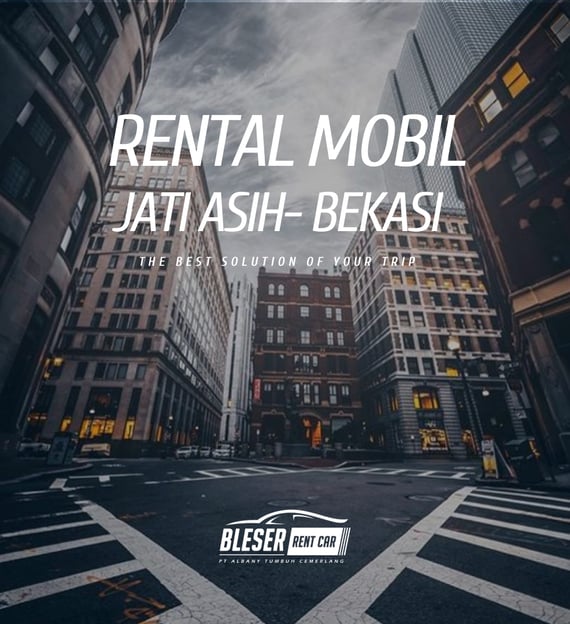Rental mobil jati asih bekasi