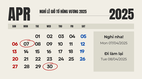 Nghỉ lễ Giỗ Tổ Hùng Vương 2025, Lễ 30/04/2025 và Lễ 01/05/2025