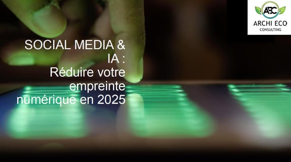 Livre-Blanc Social Media et IA Réduire votre empreinte numérique en 2025