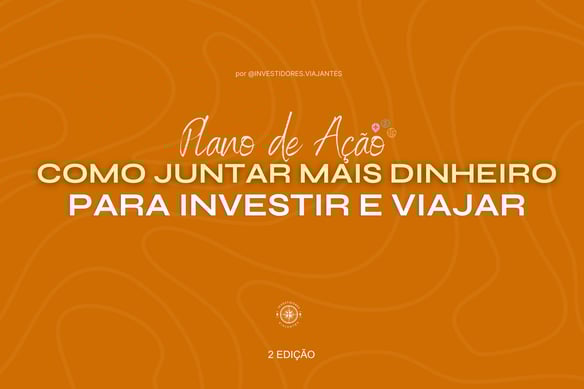 como economizar em 2025 para investir e viajar