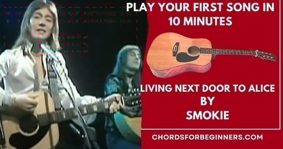 Guitar chords: "Living next door to Alice" by Smokie