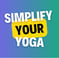 Simplify Your Yoga