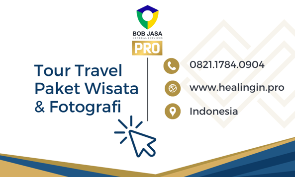 Healingin Pro by PT BobJasa Pro MultiKoneksi Layanan Jasa Paket Tour Travel Wisata Open Trip