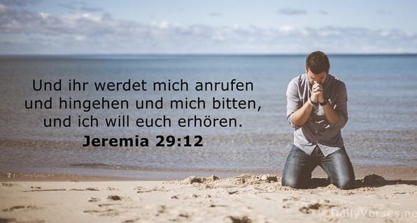 und ich werde euch erhören, spricht Gott zu uns