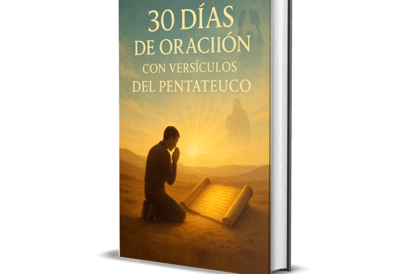 30 Días de Oración basada en el Pentateuco