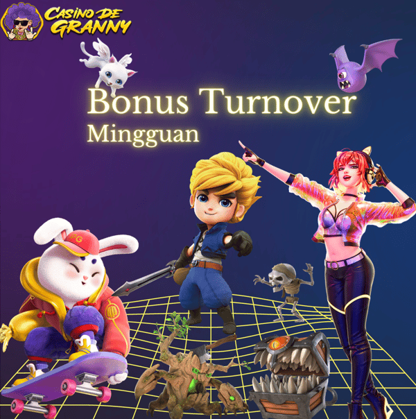 Bonus Turnover Mingguan | Casino De Granny | Slot Gacor