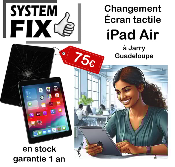 changement écran iPad Air en Guadeloupe