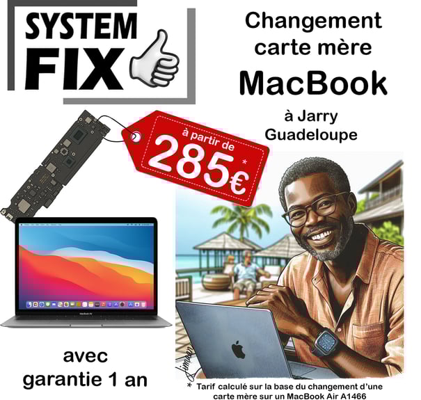 remplacement carte mère macbook guadeloupe