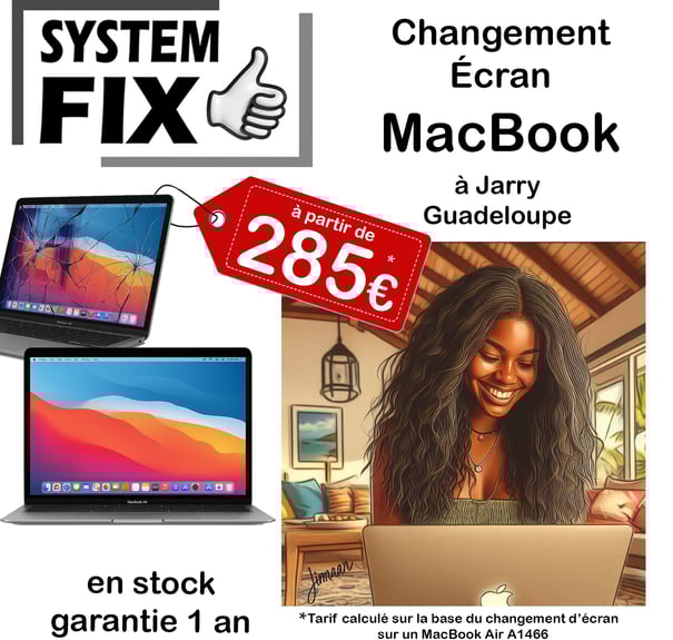 Réparation écran MacBook en Guadeloupe, à Jarry