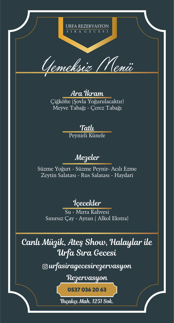 Urfa Sıra Gecesi Yemeksiz Menü