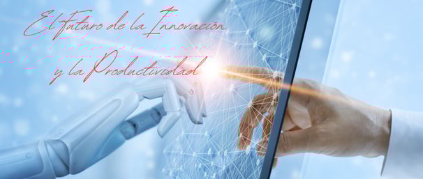 Inteligencia Artificial: El Futuro de la Innovación y la Productividad