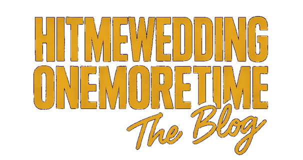 Hit Me Wedding One More Time – Wedding planning blog by The Gloves