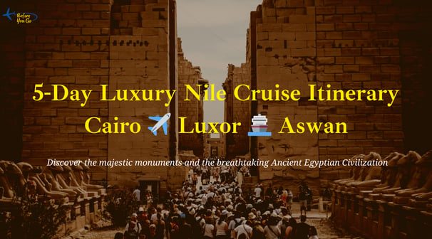 Free 5-Day Nile Cruise Itinerary from Luxor to Aswan