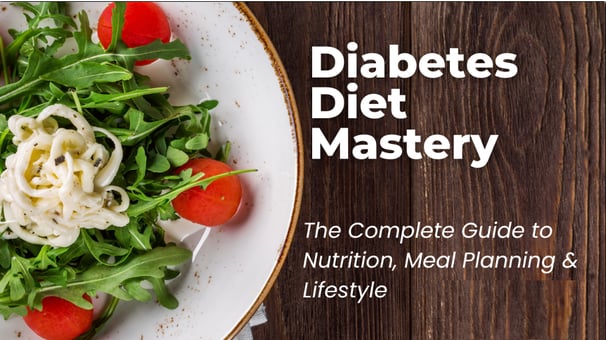 Diabetes Diet Mastery