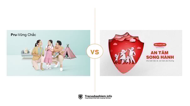Pru-Vững Chắc vs Daiichi An Tâm Song Hành: Sản phẩm nào tốt hơn?