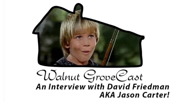 David Friedman on Walnut GroveCast