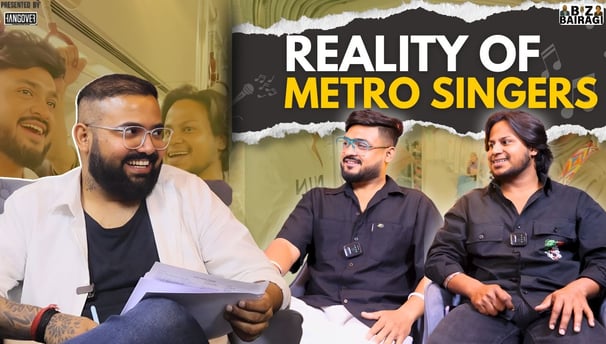 Reality of metro singers #bizbairagi #podcast #interview