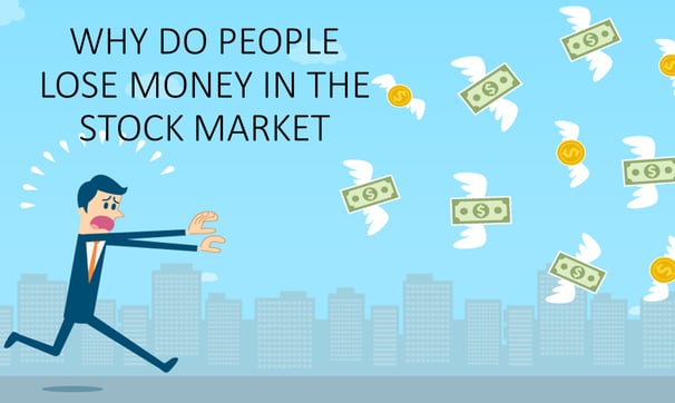 90% people lose their money in the stock market