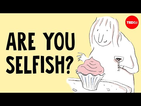 How to know if you're being selfish