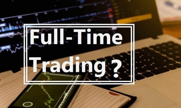 The 7 steps to become a Full-Time trader, be successful and earn a consistent profit in trading.