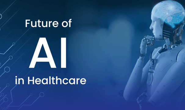 Future of Ai in Healthcare